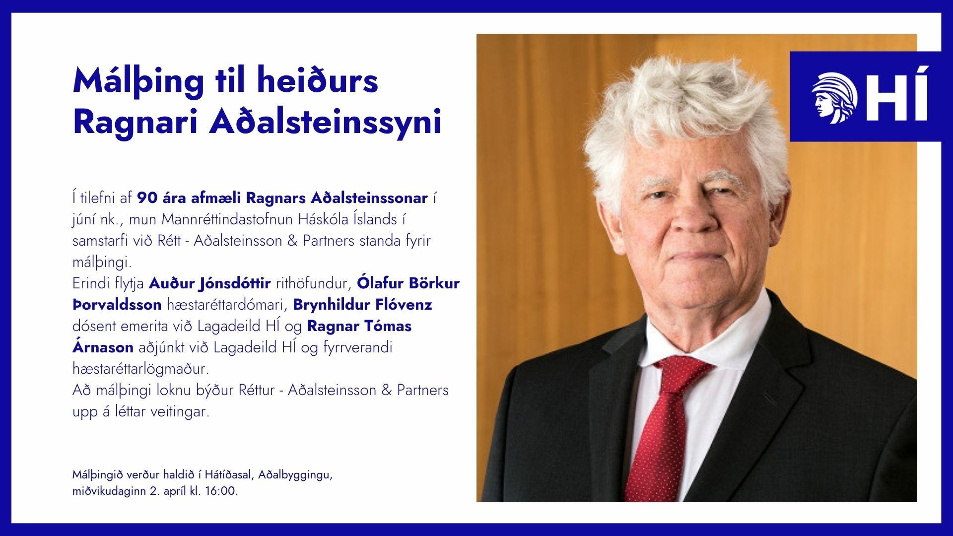 Málþing til heiðurs Ragnari Aðalsteinssyni